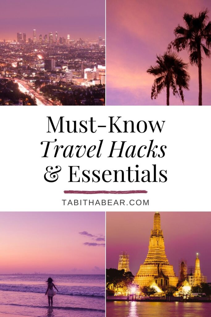 Grid with 4 photos from around the world. Text in the middle reads "Must-Know Travel Hacks & Essentials."