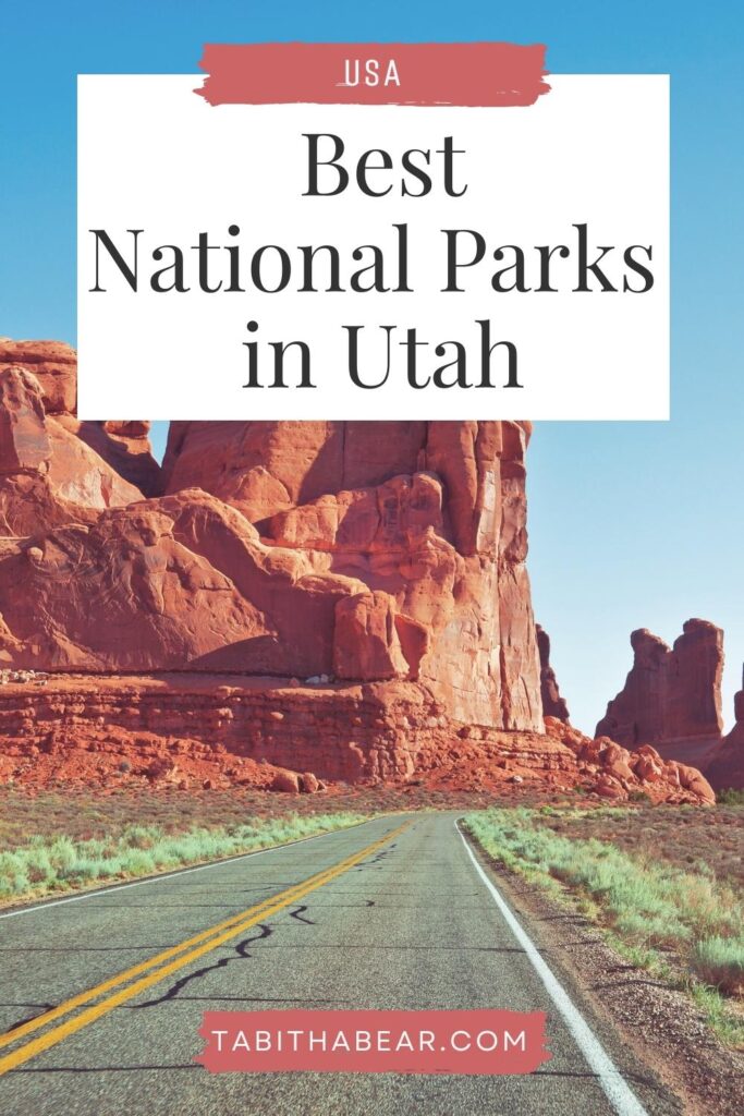 Photo of a road leading up to a rock formation. Text overlay reads "USA: Best National Parks in Utah."