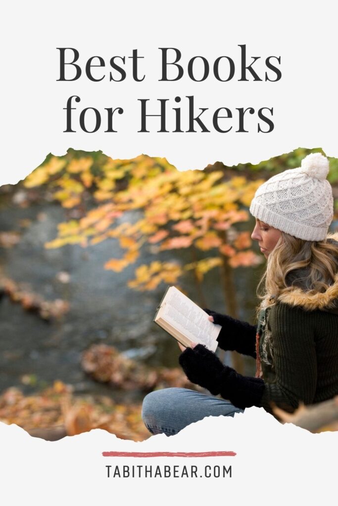 Photo of a woman sitting amidst Fall leaves, reading a book. Text above the photo reads: Best Books for Hikers.
